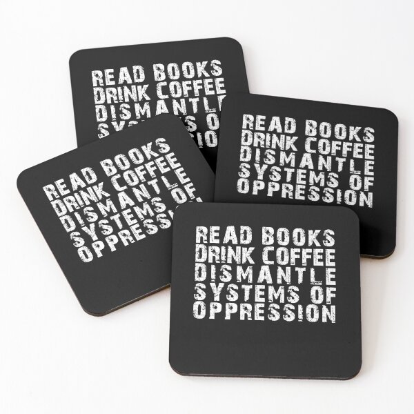 Item preview, Read Books Drink Coffee Dismantle Systems of Oppression designed and sold by BHMARTS.
