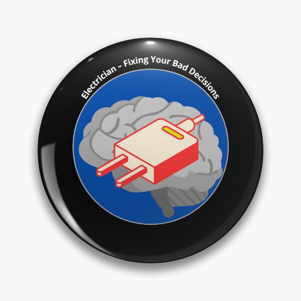Item preview, Electrician – Fixing Your Bad Decisions designed and sold by BoogzisArtwork.
