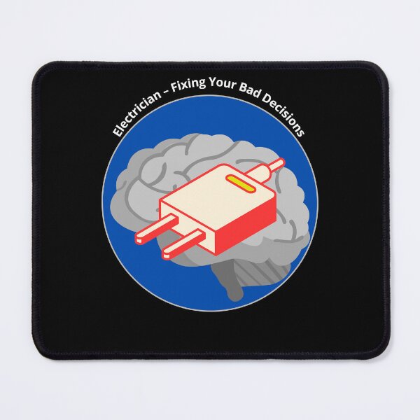 Item preview, Electrician – Fixing Your Bad Decisions designed and sold by BoogzisArtwork.