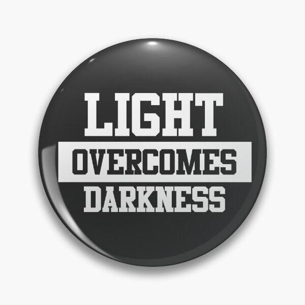 Item preview, Light Overcomes Darkness designed and sold by melohdc.