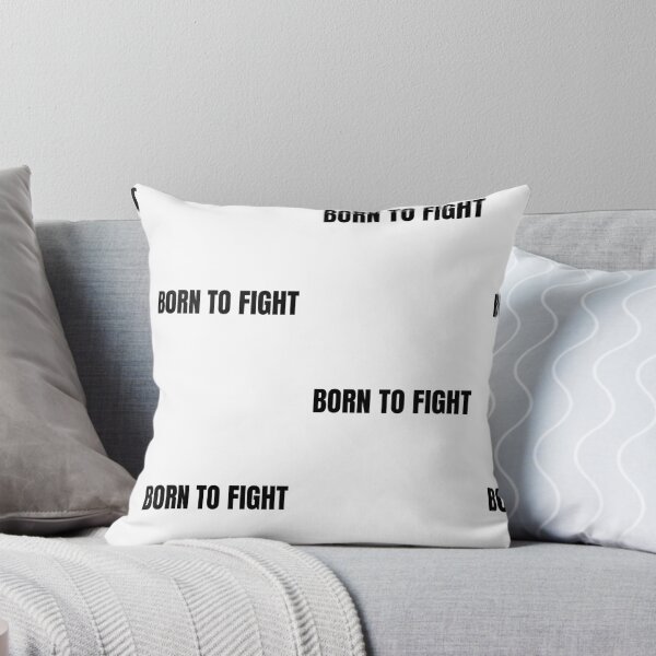 Item preview, Born to Fight designed and sold by AnimeShin.