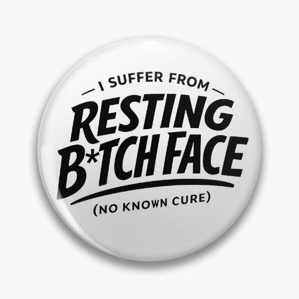 Item preview, Resting Bitch Face Funny Statement Shirt - LIGHT FABRICS designed and sold by Forged in the Warp.