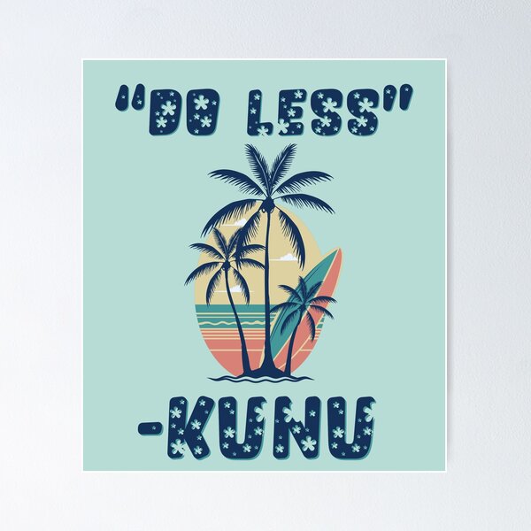Item preview, Do Less Kunu Forgetting Sarah Marshall  designed and sold by SunshineMindsCo.