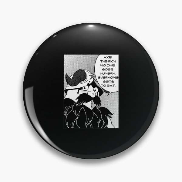 Item preview, Axe the rich, no one goes hungry everyone gets to eat. designed and sold by remerasnerdas.