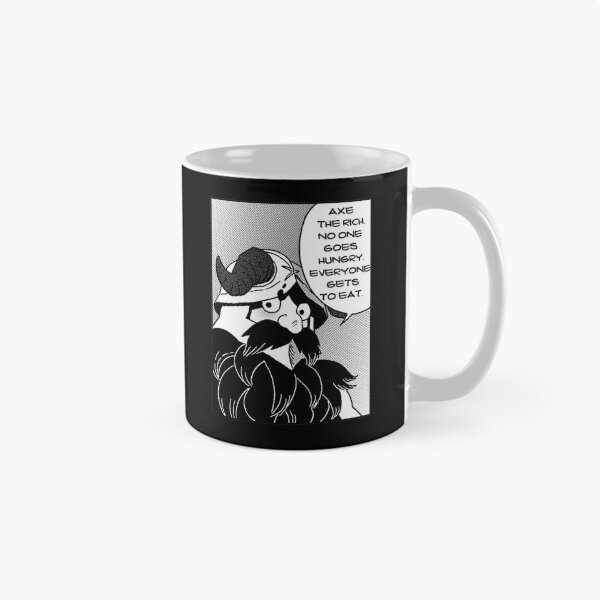 Item preview, Axe the rich, no one goes hungry everyone gets to eat. designed and sold by remerasnerdas.