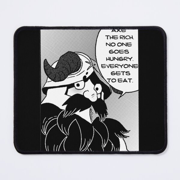 Item preview, Axe the rich, no one goes hungry everyone gets to eat. designed and sold by remerasnerdas.