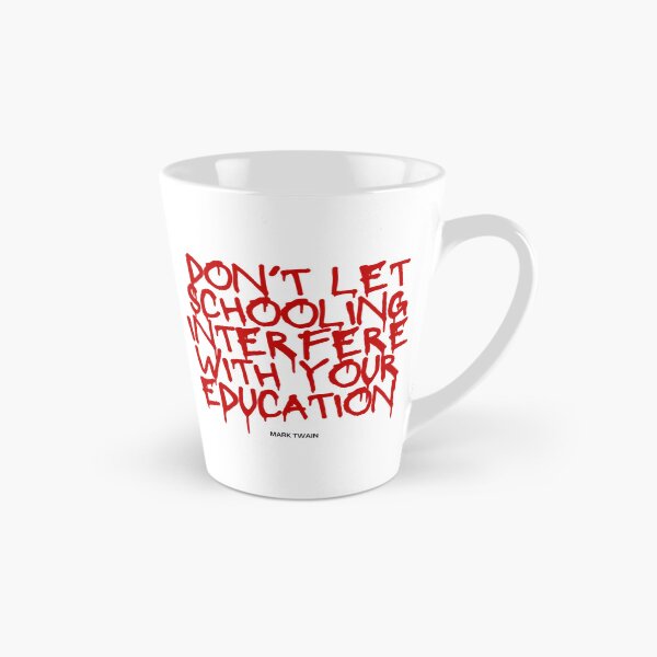 Item preview, Don't let education interfere with your education designed and sold by jamesgerardking.