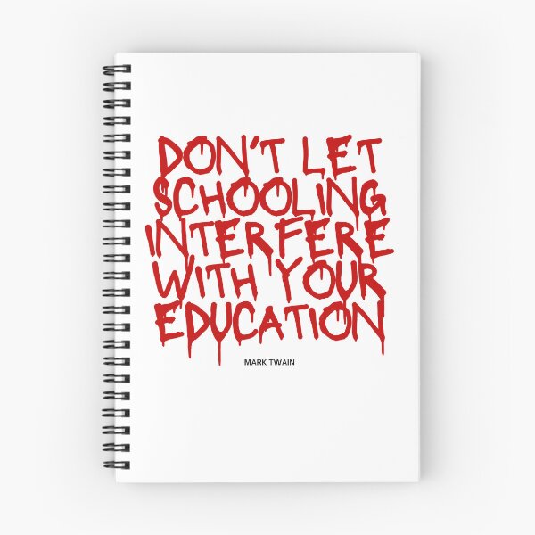Item preview, Don't let education interfere with your education designed and sold by jamesgerardking.