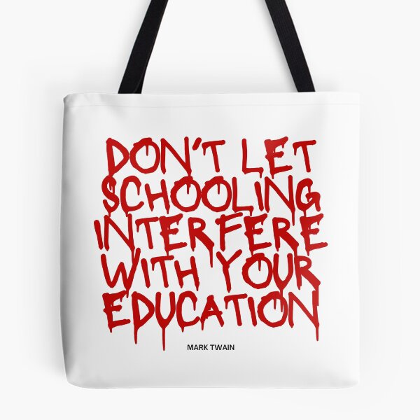 Item preview, Don't let education interfere with your education designed and sold by jamesgerardking.