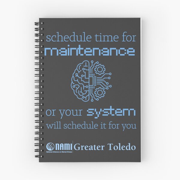 Item preview, Schedule Time for Maintenance designed and sold by NAMI-Toledo.