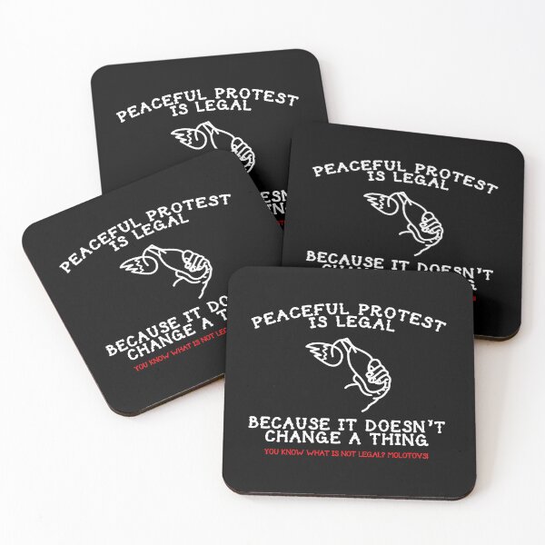 Item preview, Peaceful protest is legal because it doesn't change a thing designed and sold by remerasnerdas.