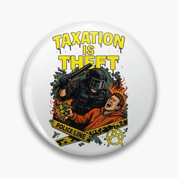 Item preview, Taxation is theft 4 designed and sold by storelibertys.