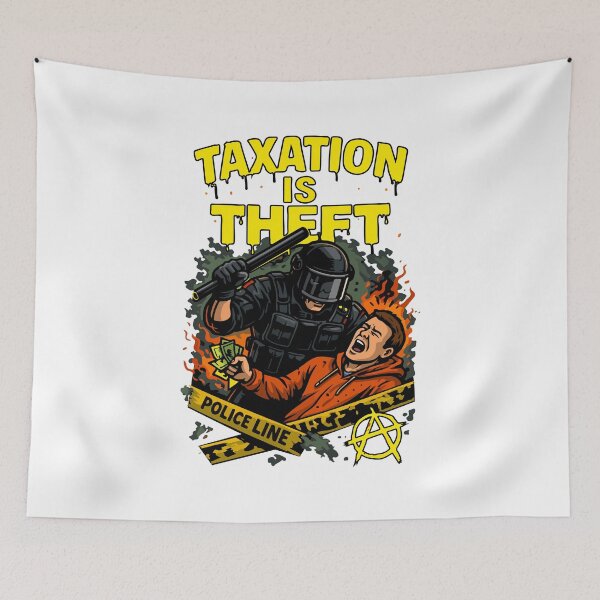 Item preview, Taxation is theft 4 designed and sold by storelibertys.