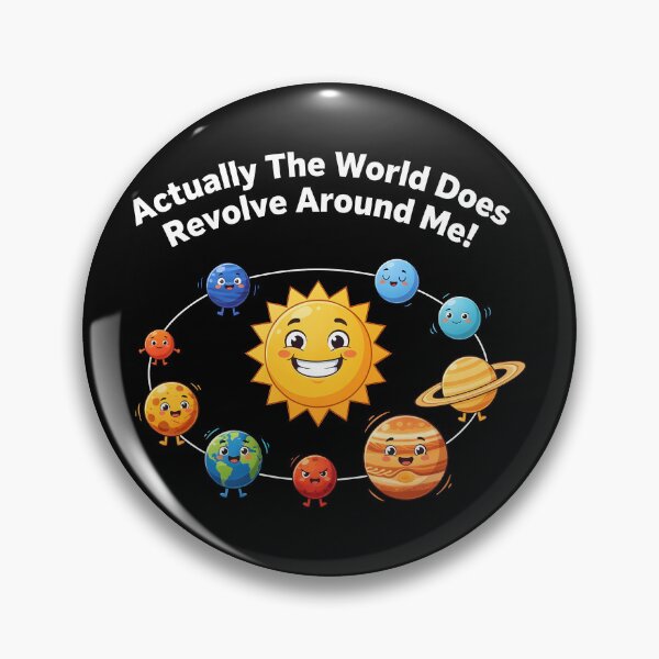 Artikelvorschau, Tatsächlich dreht sich die Welt um mich – Lustiges Sonnensystem-Shirt entworfen und verkauft von Uglyandcute.