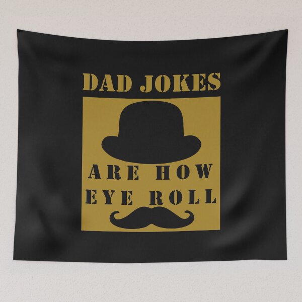 Item preview, Dad Jokes Are How Eye Roll designed and sold by karmastore.