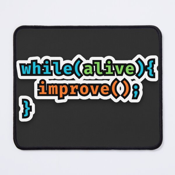 Item preview, While Alive Improve – Programmer Quote Sticker designed and sold by TheNerdSociety.