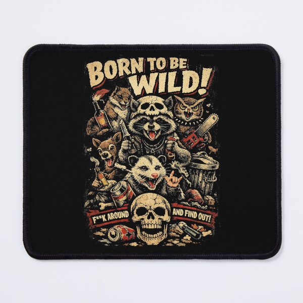 Item preview, Born To Be Wild Around And Find Out Metal Animals designed and sold by billyawoodwrd.