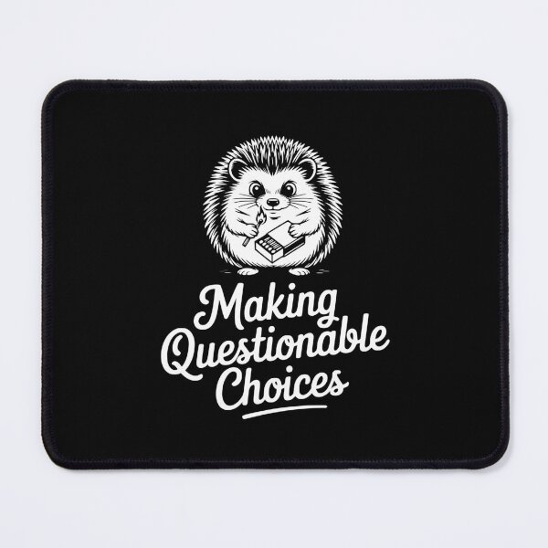 Item preview, Making Questionable Choices designed and sold by theartfulaspie.