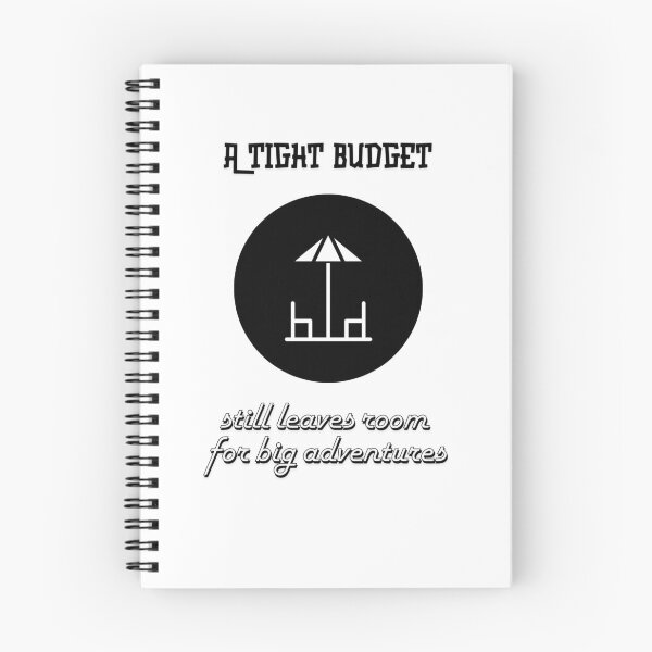 Item preview, A Tight Budget Still Leaves Room For Big Adventures designed and sold by Zoaluxe.