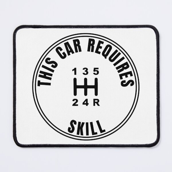 Item preview, This Car Requires Skill Sticker – Manual Transmission Decal designed and sold by gwandi.