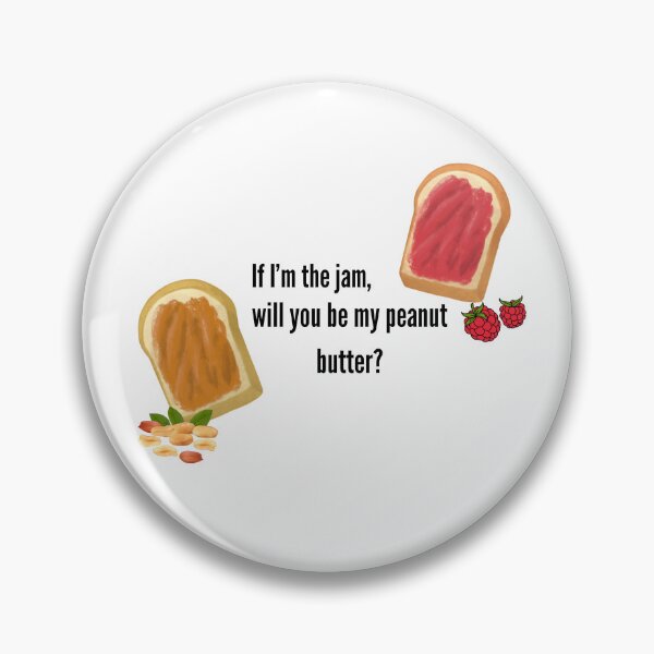 Item preview, If I'm The Jam, Will Be My Peanut Butter? Funny Gift designed and sold by AGreetee.