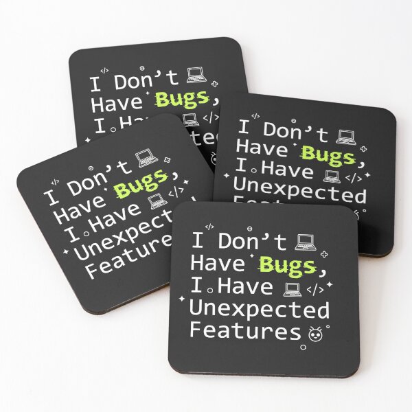 Item preview, I Don’t Have Bugs Funny Programmer designed and sold by S0kar.