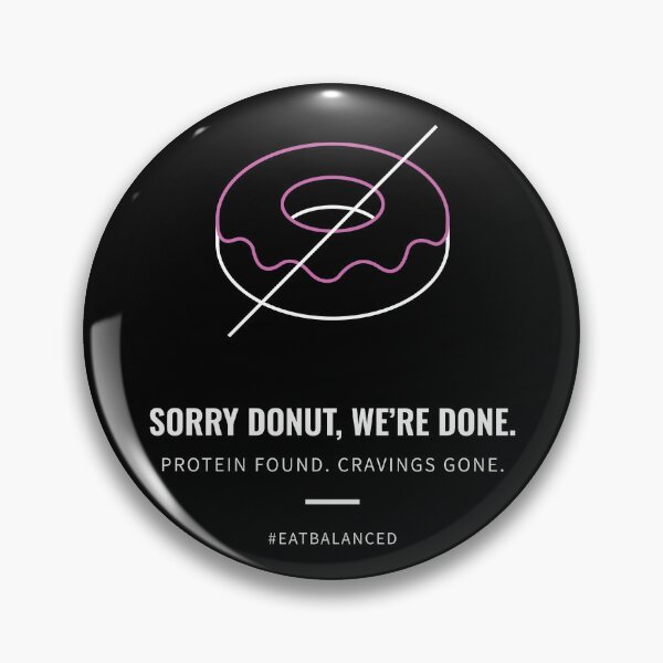 Item preview, Sorry Donut, We're Done. designed and sold by Rennie Palmer.