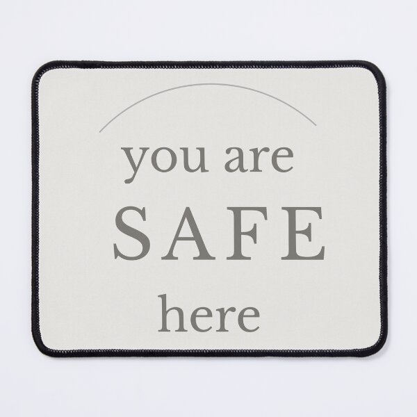 Item preview, You Are Safe Here Minimalist Typography designed and sold by Minimalist Typography.