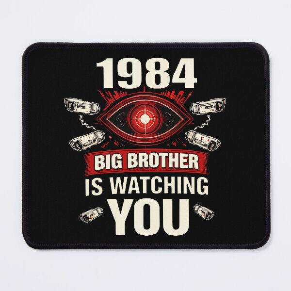 Item preview, Big brother is watching you. 1984 - George Orwell designed and sold by storelibertys.
