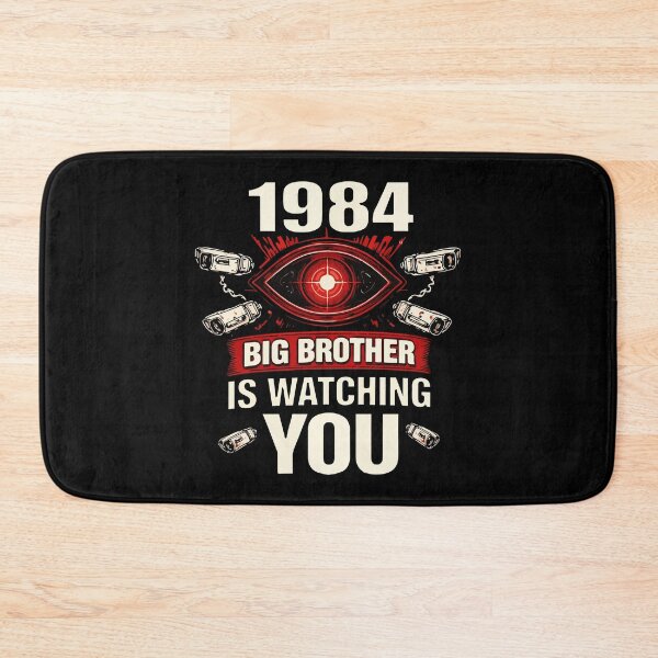 Item preview, Big brother is watching you. 1984 - George Orwell designed and sold by storelibertys.