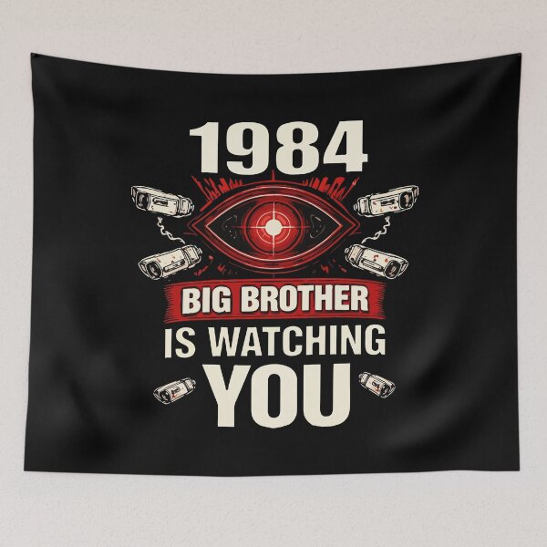 Item preview, Big brother is watching you. 1984 - George Orwell designed and sold by storelibertys.
