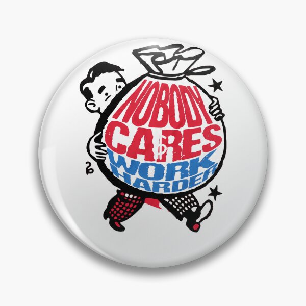 Item preview, Nobody Cares Work Harder Money Bag Hustle Illustration designed and sold by SkeletonsDanger.
