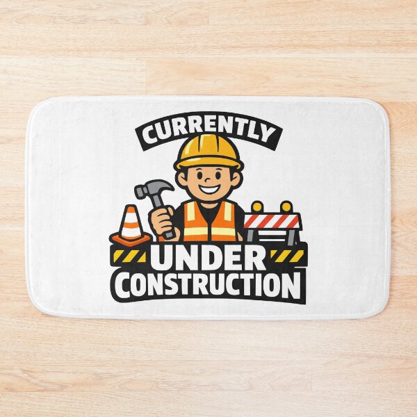 Item preview, Cute Currently Under Construction Cartoon Design designed and sold by FunFitLife Studio.