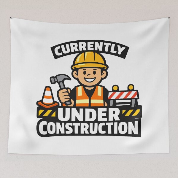 Item preview, Cute Currently Under Construction Cartoon Design designed and sold by FunFitLife Studio.