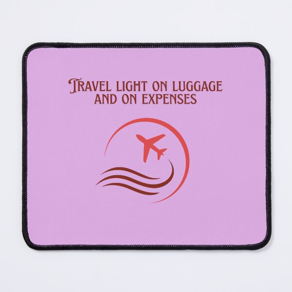 Item preview, Travel Light On Luggage And On Expenses designed and sold by Zoaluxe.
