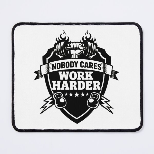 Item preview, Nobody Cares Work Harder Monochrome Crest Strength designed and sold by HumansStuck12.