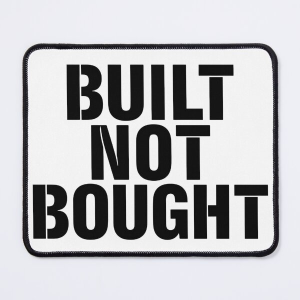 Item preview, Built Not Bought Gym Motivation Statement designed and sold by Katzpy.