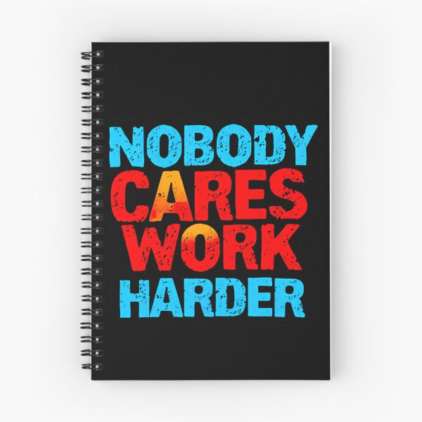 Item preview, Nobody Cares Work Harder Urban Graffiti Block designed and sold by HumansStuck12.
