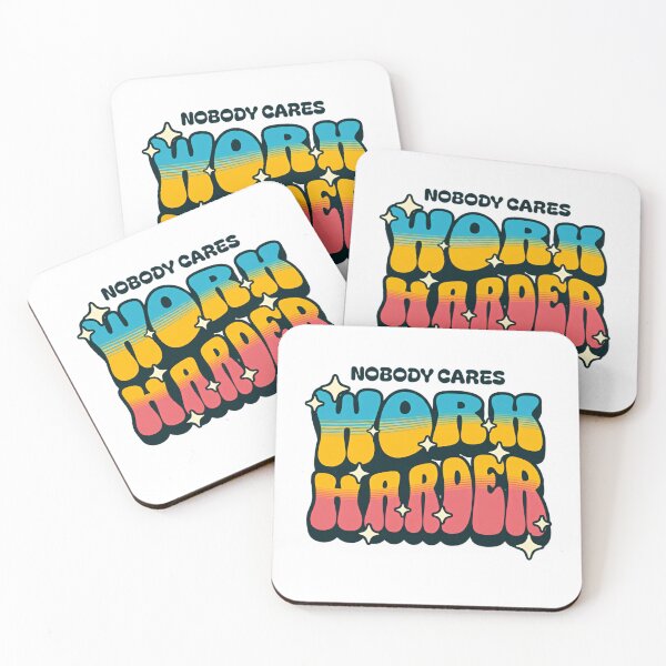 Item preview, Nobody Cares Work Harder Bubble Letter Street Energy designed and sold by HumansStuck12.