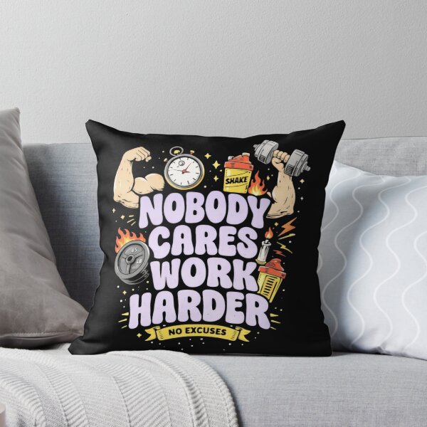 Item preview, Nobody Cares Work Harder Sketch Barbell Strength designed and sold by HumansStuck12.
