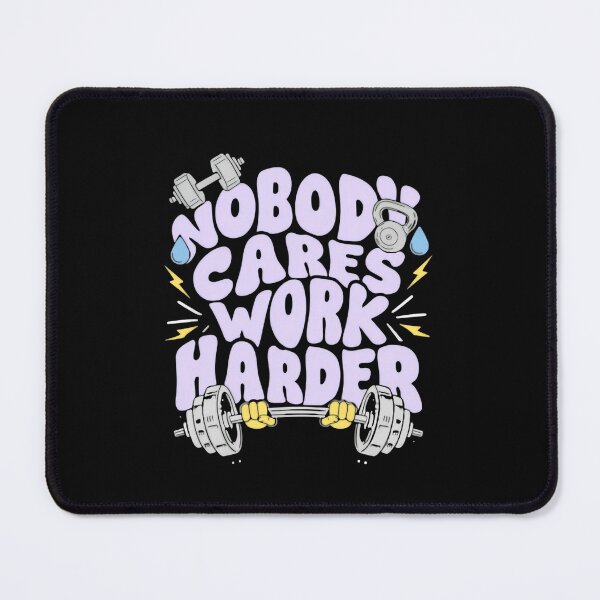 Item preview, Nobody Cares Work Harder Classic Bold Red Impact designed and sold by HumansStuck12.