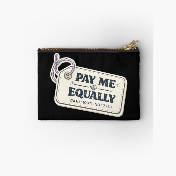 Item preview, Pay Me Equally – Equal Pay Rights Women’s Day Equality Message designed and sold by PunchDrop.