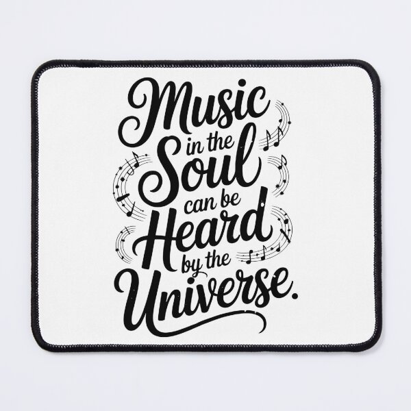 Item preview, Music in the Soul Can Be Heard by the Universe – Inspirational Music Quote designed and sold by TipTop GFX.