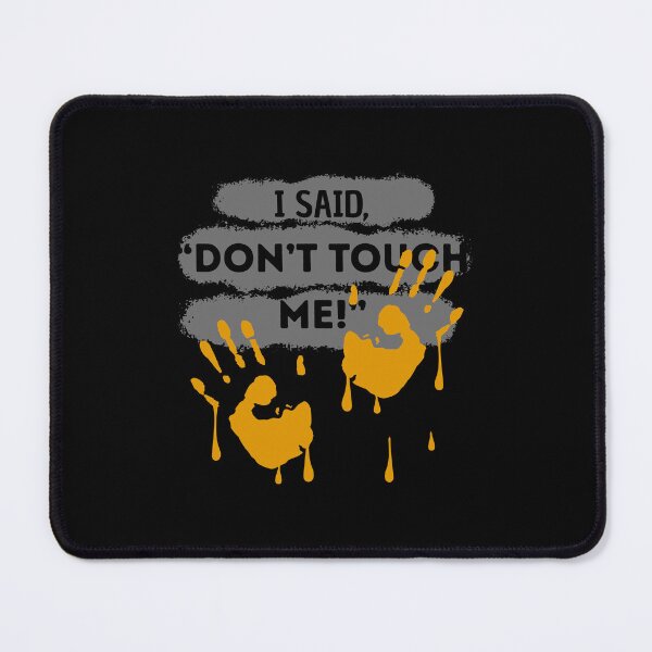 Item preview, I Said Don’t Touch Me – Funny Personal Space Attitude Shirt designed and sold by SVALANART.