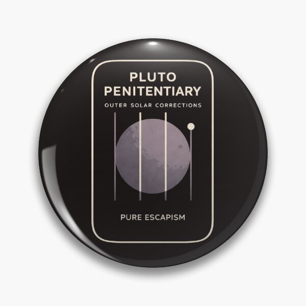 Item preview, Pluto Penitentiary - Pure Escapism - Minimalist Space Humour Design - Space Tourism Shirt  designed and sold by Halejo68.