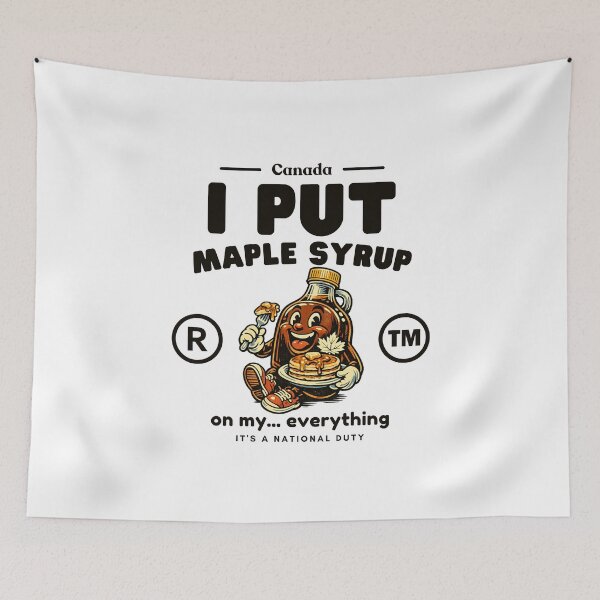 Item preview, Canada : I put maple syrup on my designed and sold by Peerless-Prime.