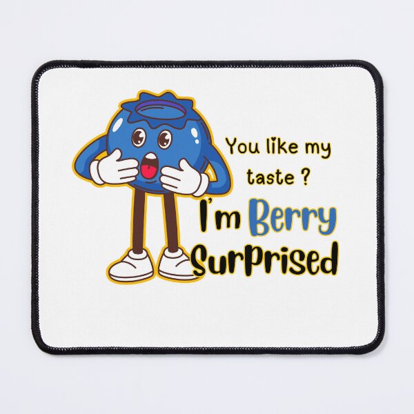 Item preview, I'm Berry Surprised Blueberry Taste Pun Art designed and sold by The-Melon-Cart.