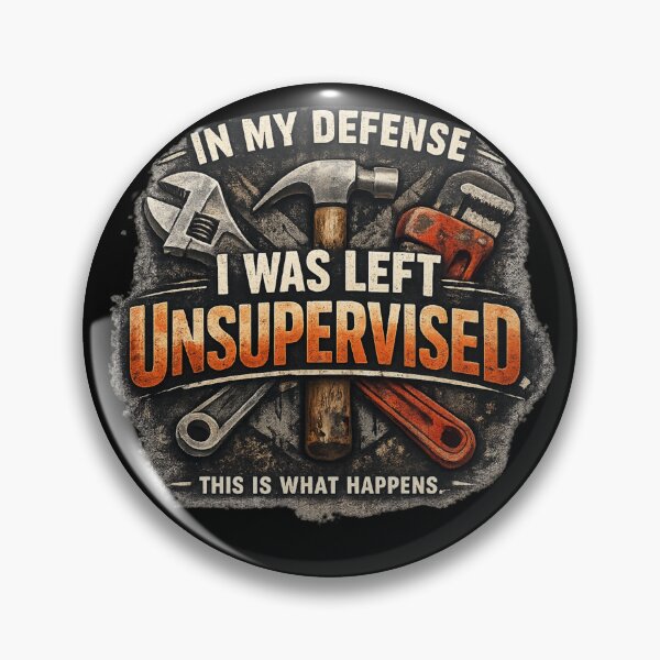 Item preview, In my defense I was left Unsupervised designed and sold by Figaughan.