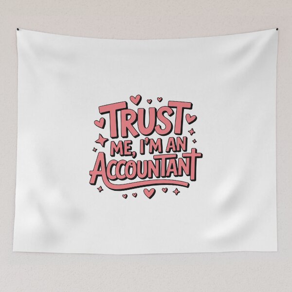Item preview, Trust me I am an accountant designed and sold by jkrphoto.