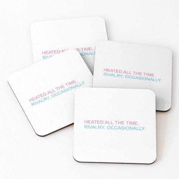 Item preview, Heated all the time. Rivalry, occasionally. designed and sold by vandaziba.